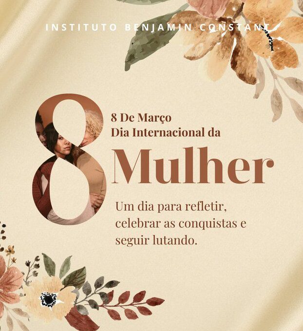 8 de Março Dia Internacional da Mulher
